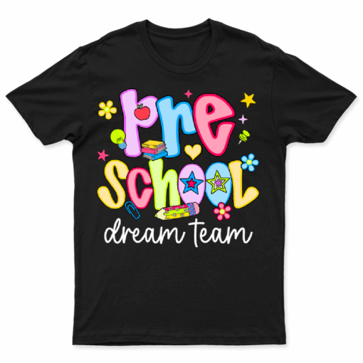 Preschool Dream Team Back To School Boys First Day Teacher