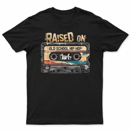 Raised On Old School Hip Hop Tshirt Cassette Graffiti Rap T Shirt