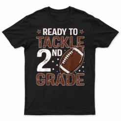 Ready To Tackle Second Grade First Day Of 2Nd Grade Boys T Shirt