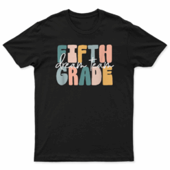 Retro Fifth Grade Dream Team Groovy Teacher Back To School T Shirt