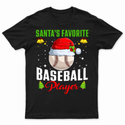 Santa'S Favorite Baseball Player Christmas Pajama T Shirt