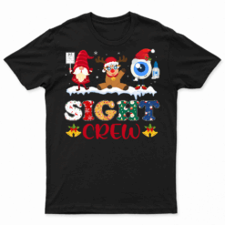 Sight Crew Funny Optometry Gnome Reindeer For Christmas T Shirt
