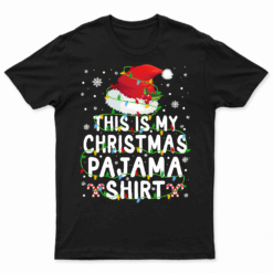 This Is My Christmas Pajamas T Shirt