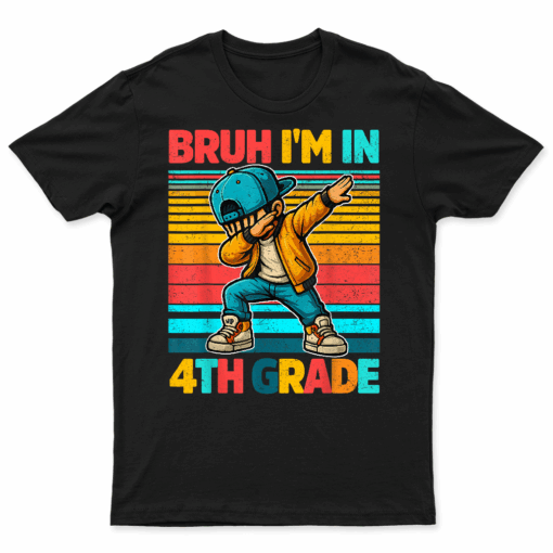 Vintage Bruh Im In 4Th Grade First Day School Dabbing Boys T Shirt